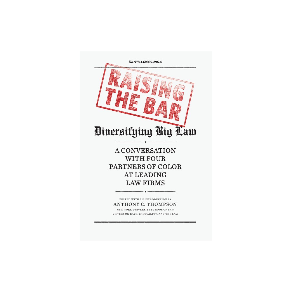 ISBN 9781620974964 product image for Raising the Bar - by Debo Adegbile & Lisa Davis & Damaris Hernández & Ted Wells  | upcitemdb.com