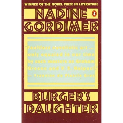 Burger's Daughter - by  Nadine Gordimer (Paperback)