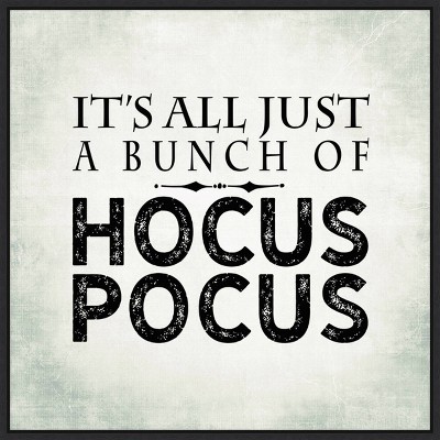 22" x 22" Just A Bunch of Hocus Pocus (Bold) Portfolio Framed Wall Canvas - Amanti Art