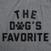 Womens Funny T Shirts The Dogs Favorite Sarcastic Puppy Lovers Graphic Novelty Tee For Ladies - Crazy Dog Women's T Shirt - 2 of 4