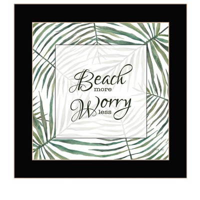 HomeRoots BEACH MORE WORRY LESS Black Framed Print Wall Art