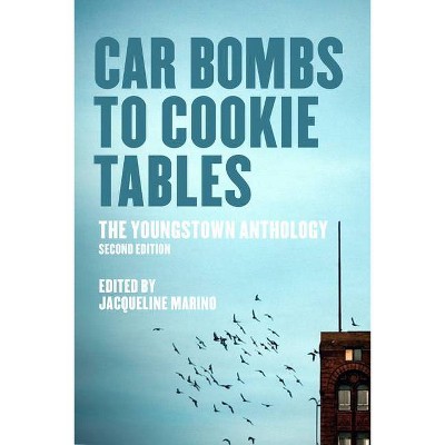 Car Bombs to Cookie Tables - (Belt City Anthologies) by  Jacqueline Marino & Will Miller (Paperback)