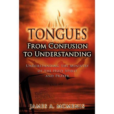 Tongues - by  James A McMenis (Paperback)