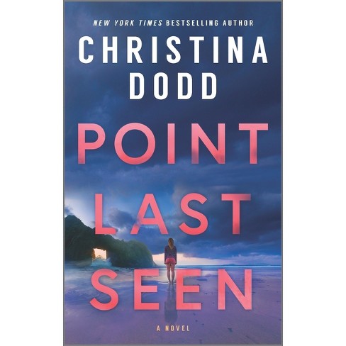 Point Last Seen - by  Christina Dodd (Paperback) - image 1 of 1