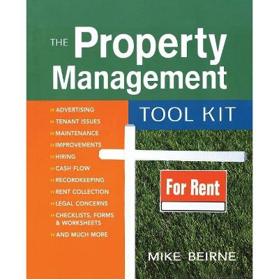 The Property Management Tool Kit - by  Mike Beirne (Paperback)