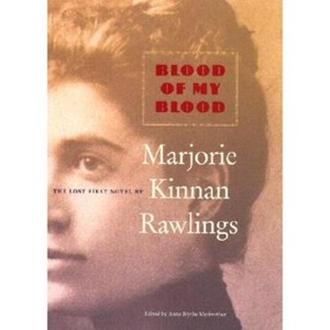 Blood of My Blood - by  Anne Blythe Meriwether (Hardcover) - 1 of 1