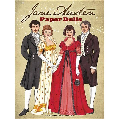 Jane Austen Paper Dolls - by  Eileen Rudisill Miller (Paperback)