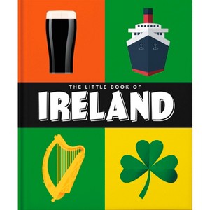 The Little Book of Ireland - by  Orange Hippo! (Hardcover) - 1 of 1
