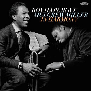 Roy Hargrove & Mulgrew Miller - In Harmony (CD) - 1 of 1