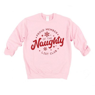 Simply Sage Market Women's Graphic Sweatshirt Proud Member Naughty Club