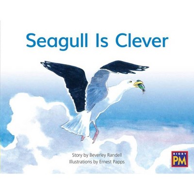Seagull Is Clever - (Rigby PM) (Paperback)