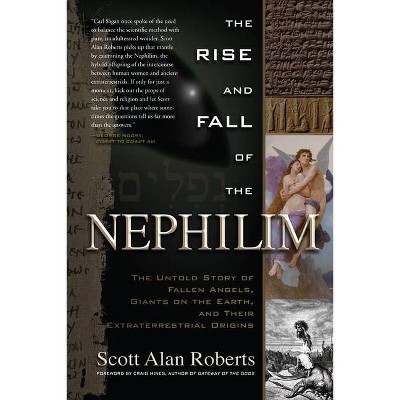 Rise and Fall of the Nephilim - by  Scott Alan Roberts (Paperback)