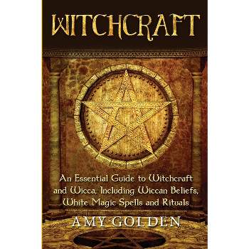 Witchcraft - by  Amy Golden (Paperback)
