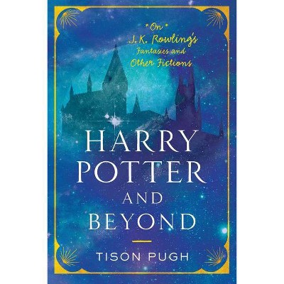 Harry Potter and Beyond - by  Tison Pugh (Paperback)