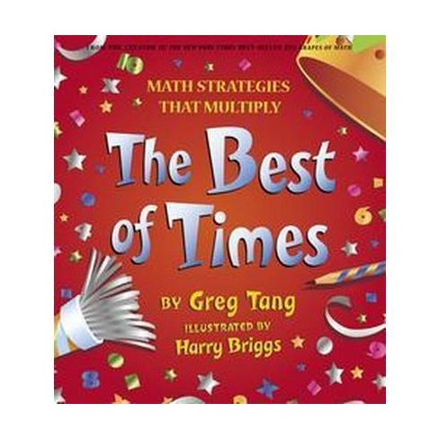 The Best Of Times By Greg Tang Hardcover Target