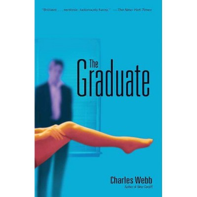 The Graduate - by  Charles Webb (Paperback)