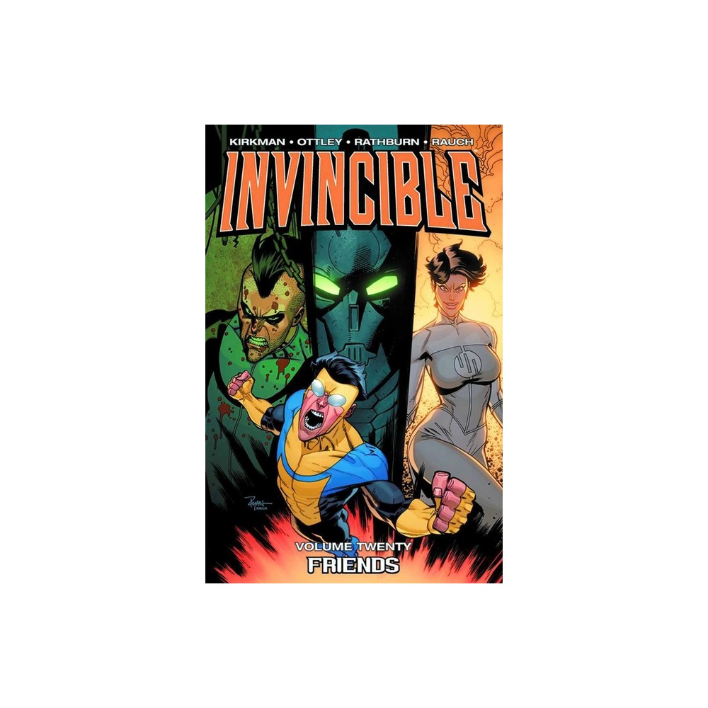 Invincible Volume 20: Friends - by Robert Kirkman (Paperback)
