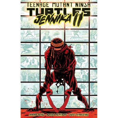 Teenage Mutant Ninja Turtles: Jennika II - by  Brahm Revel & Ronda Pattison (Paperback)