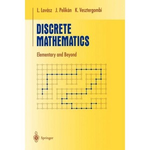 Discrete Mathematics - (Undergraduate Texts in Mathematics) by  László Lovász & József Pelikán & Katalin Vesztergombi (Paperback) - 1 of 1