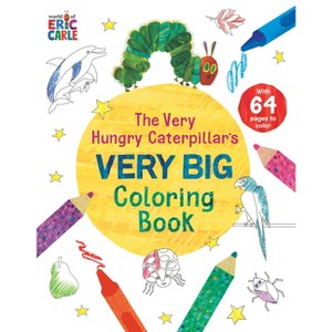 The Very Hungry Caterpillar's Very Big Coloring Book - by  Eric Carle (Paperback) - 1 of 1