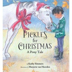 Pickles for Christmas - by  Kathy Simmers (Hardcover) - 1 of 1