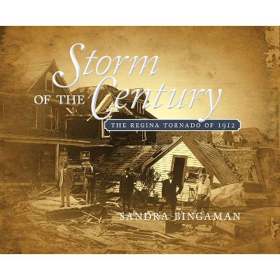 Storm of the Century - (Trade Books Based in Scholarship) by  Sandra Bingaman (Paperback)