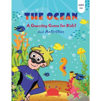 The Ocean - A Guessing Game for Kids! - by  Beth Costanzo (Paperback)