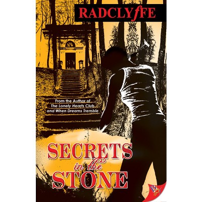 Secrets in the Stone - by  Radclyffe (Paperback)