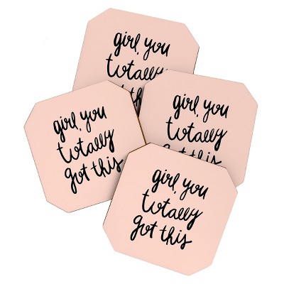 Allyson Johnson You Got This Girl Set of 4 Coasters - Deny Designs