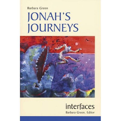 Jonah's Journeys - (Interfaces) by  Barbara Green (Paperback)