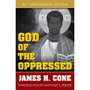 God of the Oppressed: 50th Anniversary Edition - by  James Cone (Paperback) - 1 of 1