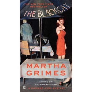 The Black Cat - (Richard Jury Mysteries) by  Martha Grimes (Paperback) - 1 of 1