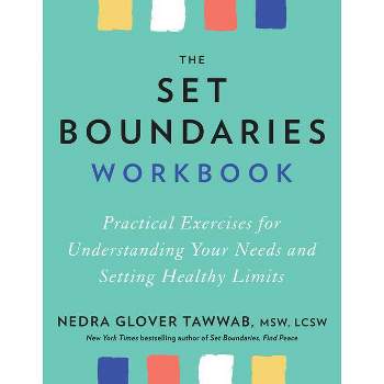 The Set Boundaries Workbook - by  Nedra Glover Tawwab (Paperback)