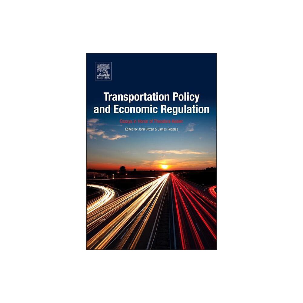 isbn-9780128126202-transportation-policy-and-economic-regulation-by