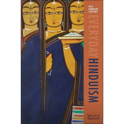 Everyday Hinduism - (Lived Religions) by  Joyce Burkhalter Flueckiger (Paperback)