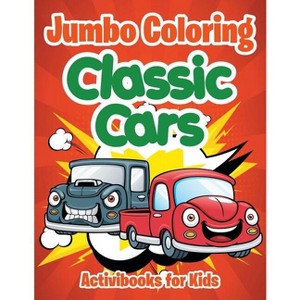 Jumbo Coloring - by  Activibooks For Kids (Paperback) - 1 of 1