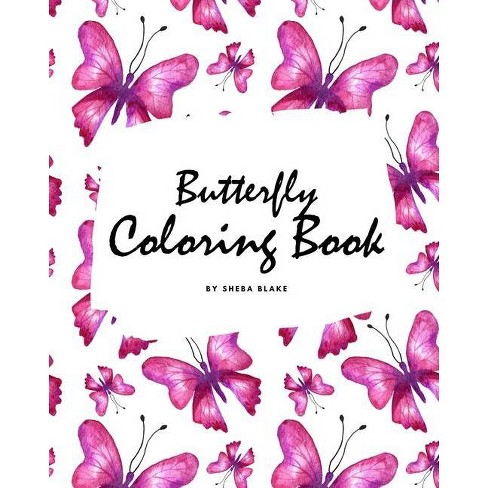 Download Butterfly Coloring Book For Teens And Young Adults 8x10 Coloring Book Activity Book By Sheba Blake Paperback Target
