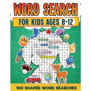Word Search For Kids Ages 8-12 100 Fun Shaped Word Search Puzzles Childrens Activity Book Advanced Level Puzzles Search and Find to Improve - 1 of 1