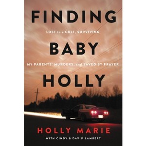 Finding Baby Holly - by Holly Marie - 1 of 1