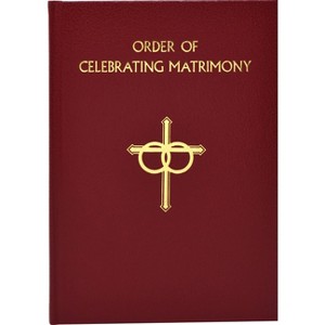 The Order of Celebrating Matrimony - by  International Commission on English in the Liturgy (Hardcover) - 1 of 1
