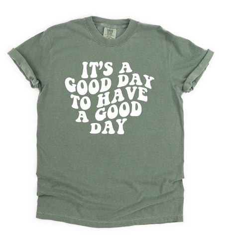 Simply Sage Market Women's It's A Good Day To Have A Good Day Short Sleeve  Garment Dyed Tee - 2XL - Moss