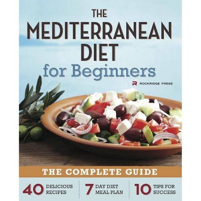 Mediterranean Diet for Beginners - by  Rockridge Press (Paperback)