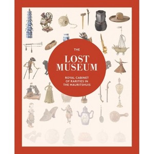 The Lost Museum - by  Justine Rinnooy Kan & Sheila Reda (Paperback) - 1 of 1