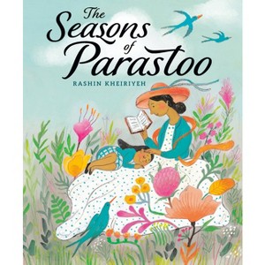 The Seasons of Parastoo - by  Rashin Kheiriyeh (Hardcover) - 1 of 1