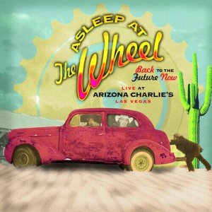 Asleep at the Wheel - Back to the Future Now - Live at Arizona Charlie's (CD) - 1 of 1