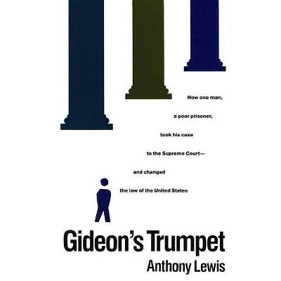 Gideon's Trumpet - by  Anthony Lewis (Paperback)