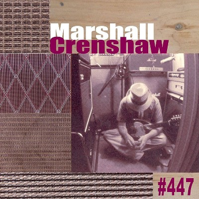 Marshall Crenshaw - #447 (Vinyl)