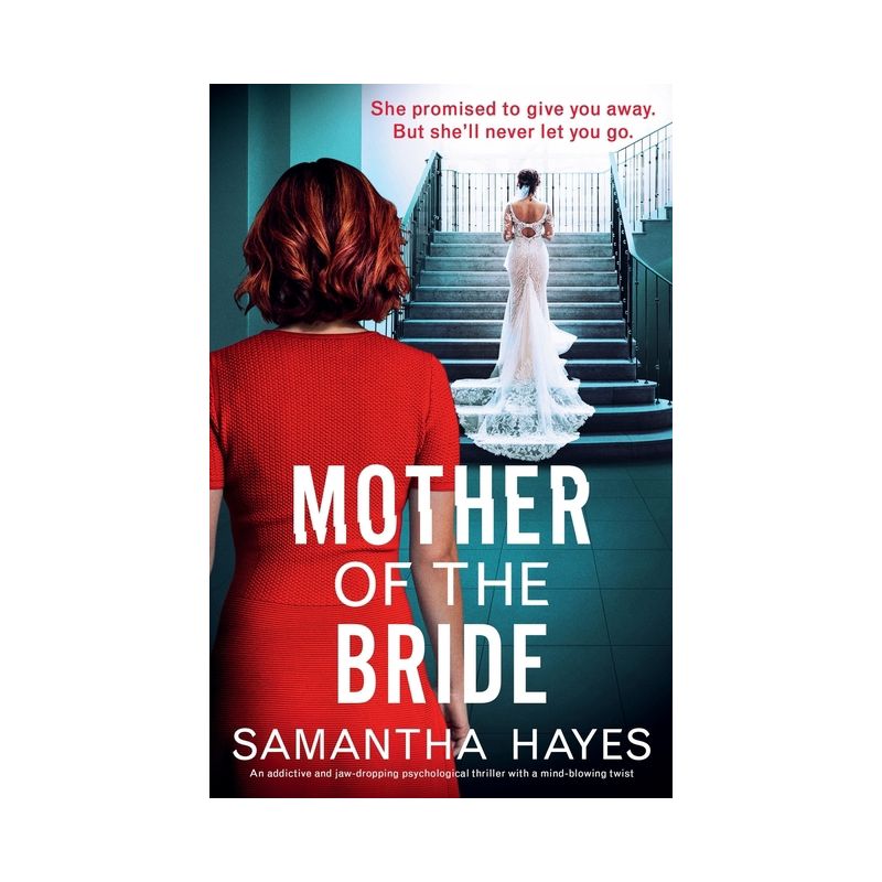 Mother of the Bride - by  Samantha Hayes (Paperback), 1 of 2