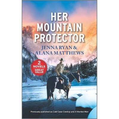 Her Mountain Protector - by  Jenna Ryan & Alana Matthews (Paperback)