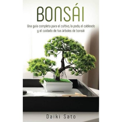 Bonsái - by  Daiki Sato (Paperback)